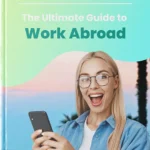 Work Abroad Flat illustration of a man in a suit and a woman with a backpack holding a map, with famous landmarks and an airplane in the background, representing working abroad opportunities in 2025.